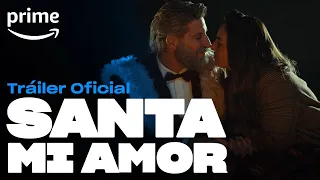 Santa Mi Amor - Tráiler Oficial | Prime