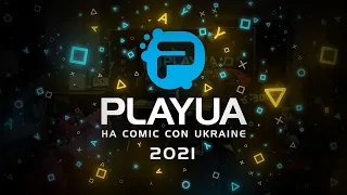 Шукайте стенд PlayUA на Comic Con Ukraine 2021