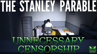 Unnecessary Censorship - The Stanley Parable (CENSORED PARODY)