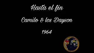 Camilo & Los Dayson - Hasta el fin