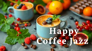 Good Vibes Only☕Happy Coffee Jazz for a Cheerful Morning