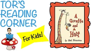 Tor's Children's Book Reading Series: "Giraffe and a Half" by Shel Silverstein