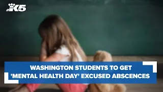 Washington students to get ‘mental health day’ excused absences