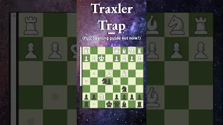 Traxler Trap