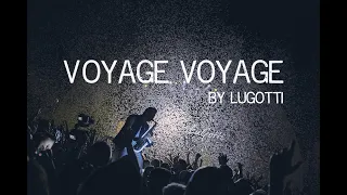 Voyage Voyage - Desireless & Kate Ryan - LuGotti Saxophone Cover Part 4/4