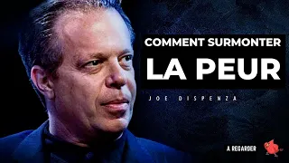 Comment Surmonter La Peur Après Un Diagnostic Et Vous Guérir - Dr. Joe Dispenza en français