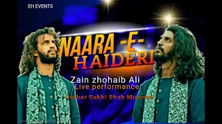 Naara e Haideri | Zain Ali & Zohaib Ali | live Qaseeda Moula Ali (a.s) | Darbar Sakhi Shah Muzamil