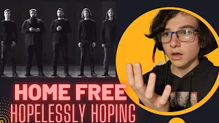 Reacting To HomeFree singing Hopelessly Hoping (We have Our First On The Tier List)