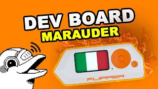 Flipper Zero - Tutorial Italiano - 15 - Installare MARAUDER su Dev Board [GUIDA PER PRINCIPIANTI]