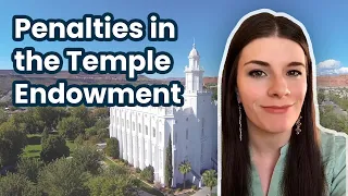 Penalties in the Latter-day Saint Temple Endowment