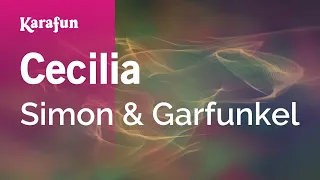 Cecilia - Simon & Garfunkel | Karaoke Version | KaraFun