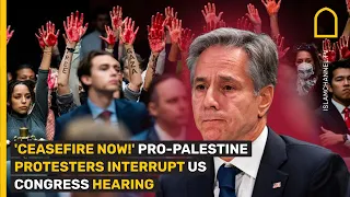 'Ceasefire now!' Pro-Palestine protesters interrupt US congress hearing
