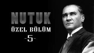 Nutuk Özel Bölüm - 5