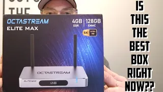 Octastream Elite Max Android Box First Take | Is This The Best Box Right Now??