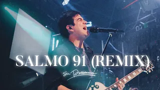 Salmo 91 (Remix) - Su Presencia