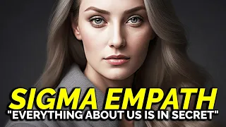 8 Signs You're Dealing with Someone Who's Secretly a Sigma Empath