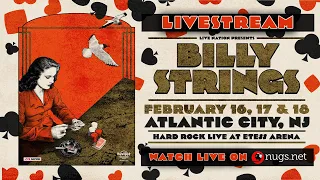 Billy Strings 2/16/2023 Atlantic City, NJ