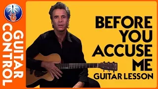 Before you Accuse Me - Blues Guitar Lesson