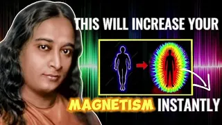 HOW TO INCREASE MAGNETISM ||PARAMHANSA YOGANANDA || The Mystic Journey