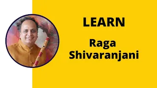 Raga Shivaranjani Aalap | Himanshu Nanda | Free Online Flute/Bansuri Lessons - 16