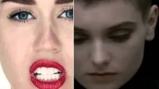 Miley Cyrus & Sinead O'Connor mash up