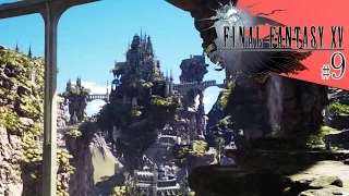 Final Fantasy XV | Walkthrough Part 9: A Long Train Ride