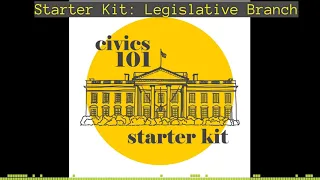 Starter Kit: Legislative Branch