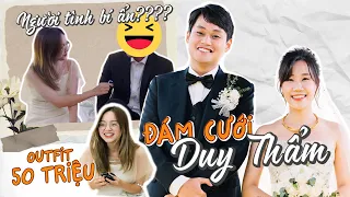 Cả Schannel quẩy tung đám cưới anh Duy Thẩm: Bóc outfit, chú rể khóc, quá nhiều máy quay!!!!