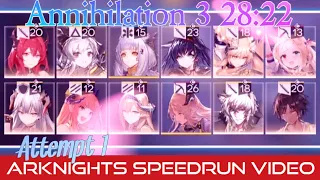 Arknights: Annihilation 3 Speedrun Attempt 1 (28:22)