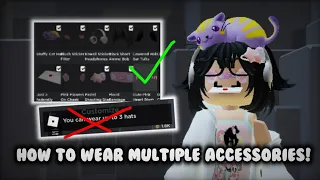 How to wear MULTIPLE Accessories AT ONCE In ROBLOX! | Tutorial | 2023