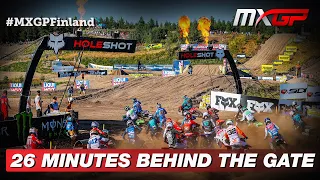 Ep. 16 | 26 Minutes Behind the Gate | MXGP of Finland 2022 #MXGP #Motocross