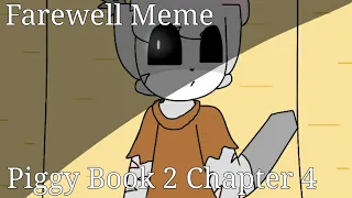 Farewell Meme [Piggy Book 2 Chapter 4] [Lazy! :D]