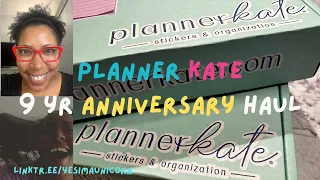 Planner Kate 9 year Anniversary haul