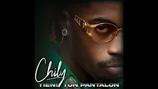 Chily - Tiens Ton Pantalon