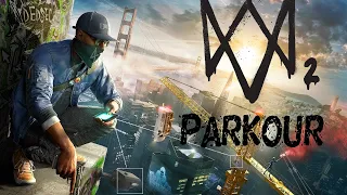 Watch dogs 2 Parkour is Amazing! (60FPS)