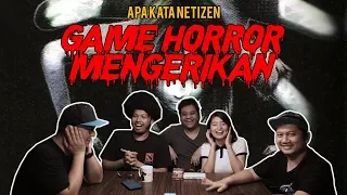 GAME HORROR MENGERIKAN Menurut Netizen Indonesia! - APA KATA NETIZEN (14) ft. Republik Sultan