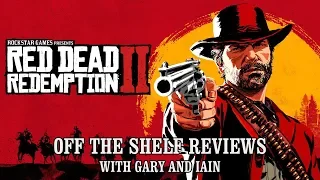 Red Dead Redemption 2 - Off The Shelf Reviews