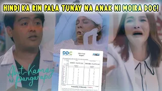 Abot Kamay Na Pangarap: Hindi Talaga Nag-Match Ang DNA Mo Kay Moira, Doc!