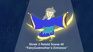 Shrek 2 Retold Scene 40-Fairy Godmother’s Entrance