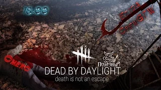 Dead by Daylight - Один за всех и каждый сам за себя ! Bes, Ezida, Omero & Crew