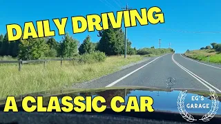 Daily Driving a Classic Car - 5 Things to Think About