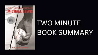 Moneyball by Michael Lewis 2-Minute Book Summary