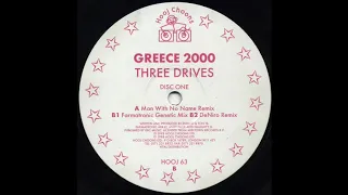 Three Drives - Greece 2000 (Man With No Name Remix) (1998)