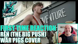Ren (The Big Push) - War Pigs Cover - (Reaction!) - Brilliant and funny version with Easter Eggs!