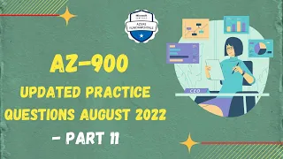 Microsoft AZ 900 Practice Test August 2022 - Updated Syllabus [ Part 11 ]