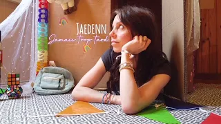 Jaedenn - Jamais trop tard