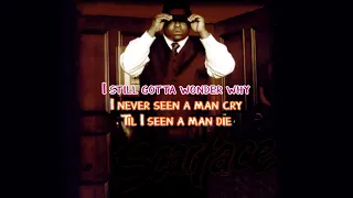 Scarface - I Seen A Man Die (Karaoke)