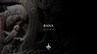 Gealdýr & Danheim - Bana