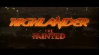 Highlander: The Hunted - Opening Credits