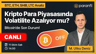 Kripto Para Piyasasında Volatilite Azalıyor mu? Bitcoin’de Son Durum! BTC, ETH, SHIB, LTC Analiz!